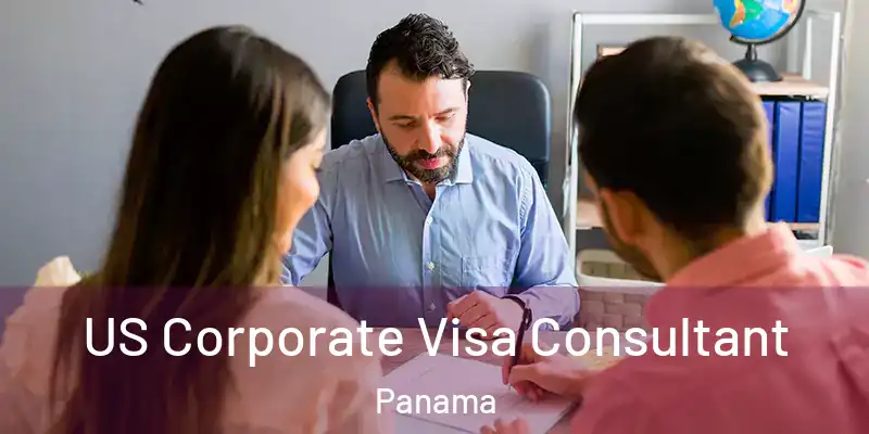  US Corporate Visa Consultant Panama