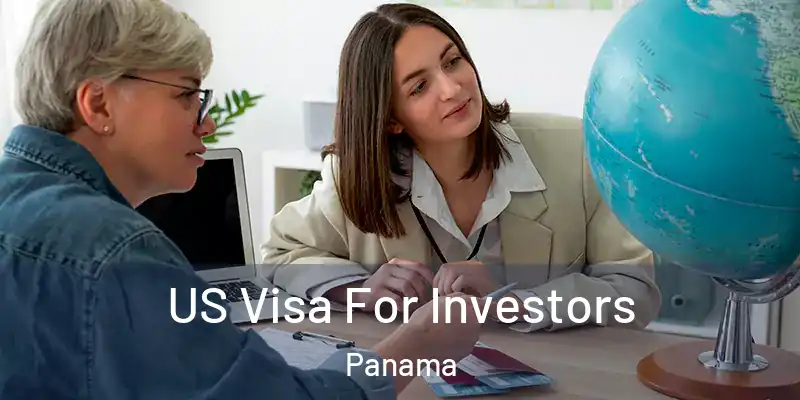  US Visa For Investors Panama