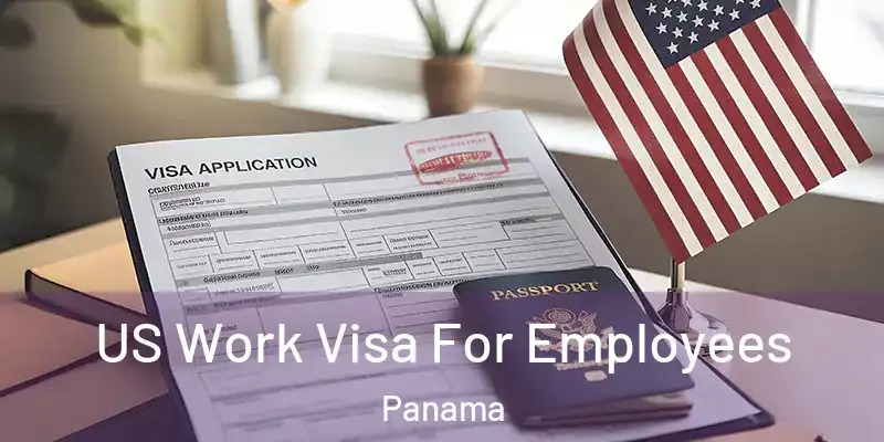  US Work Visa For Employees Panama