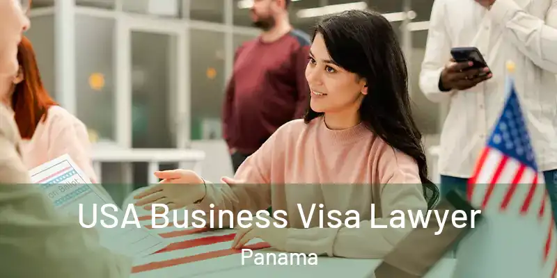  USA Business Visa Lawyer Panama